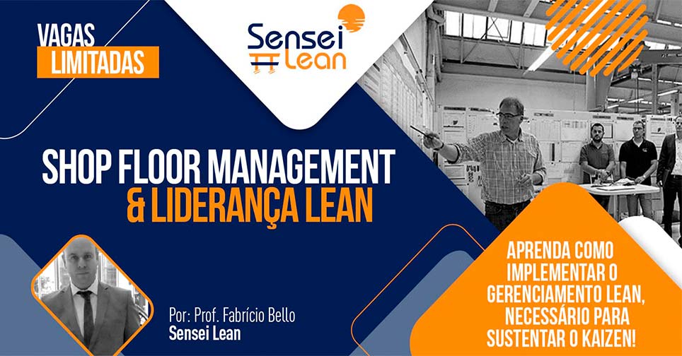 Shop Floor Management & Liderança Lean